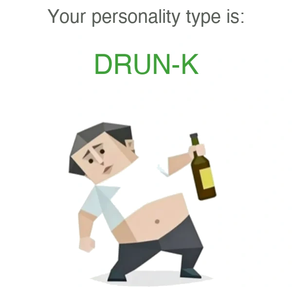 DRUNK